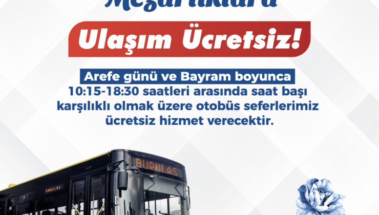 Bursa’da Kurban Bayramı boyunca ulaşım ücretsiz